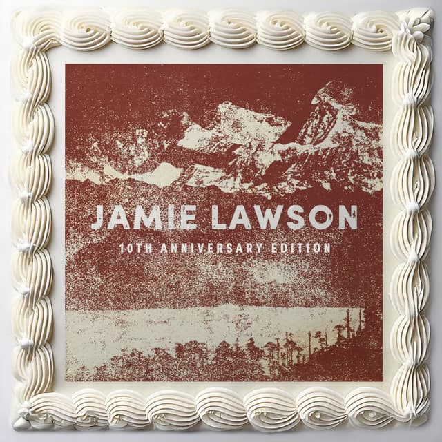 Jamie Lawson (10th Anniversary Edition)
